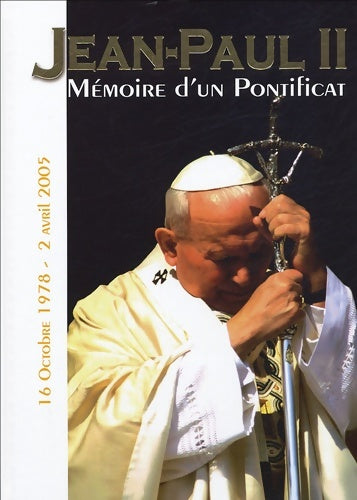 Livrenpoche : Jean-Paul ii mémoire d'un pontificat - Frédéric Thibaud - Livre