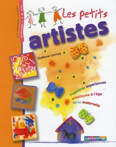 Livrenpoche : Les petits artistes - Gaëtane Lannoy - Livre