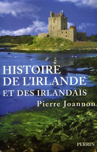 Livrenpoche : Hist Irlande & irlandais - Pierre Joannon - Livre