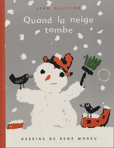 Livrenpoche : Quand la neige tombe - Jean Ollivier - Livre