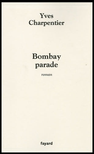 Livrenpoche : Bombay parade - Yves Charpentier - Livre