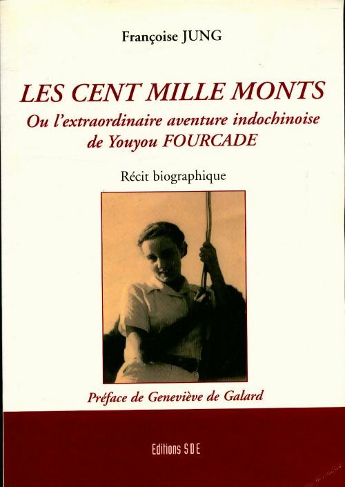 Livrenpoche : Les cents mille monts - Françoise Jung - Livre