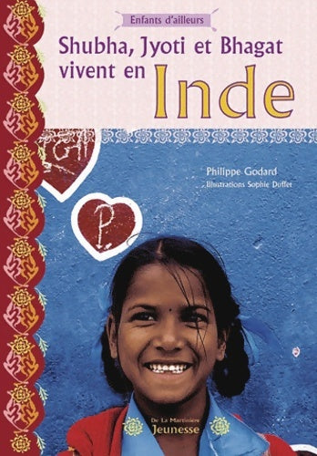 Livrenpoche : Shubha jyoti et bhagat vivent en Inde - Philippe Godard - Livre
