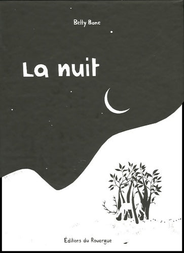 Livrenpoche : La nuit - Betty Bone - Livre