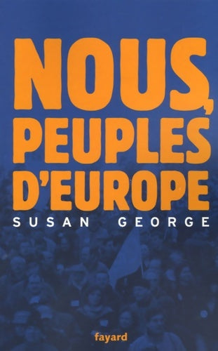 Livrenpoche : Nous peuples d'Europe - Susan George - Livre