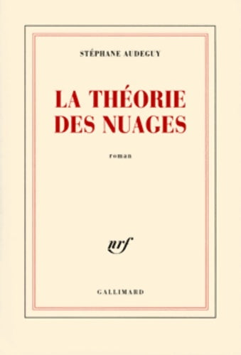 Livrenpoche : La théorie des nuages - Stéphane Audeguy - Livre