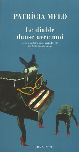 Livrenpoche : Le diable danse avec moi - Patricia Melo - Livre