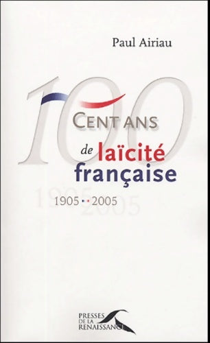 Livrenpoche : 100 ans de laïcité française - Paul Airiau - Livre