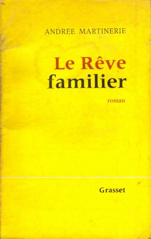 Livrenpoche : Le rêve familier - Andrée Martinerie - Livre