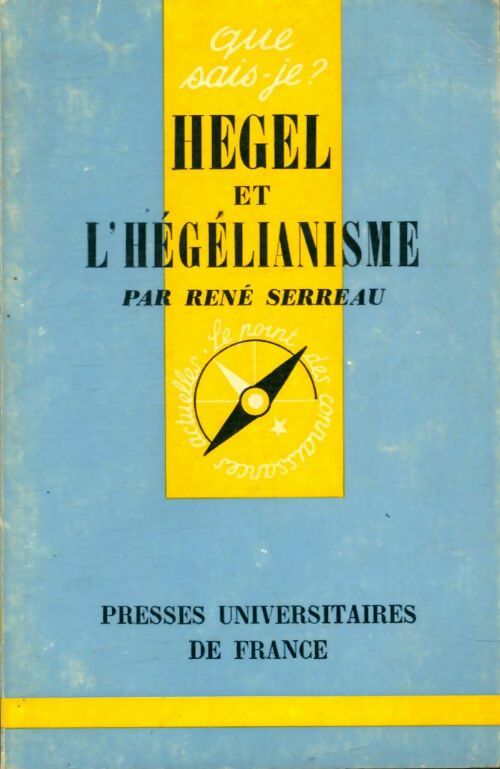 Livrenpoche : Hegel et l'hégélianisme - René Serreau - Livre