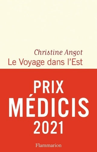 Livrenpoche : Le voyage dans l'est - Christine Angot - Livre