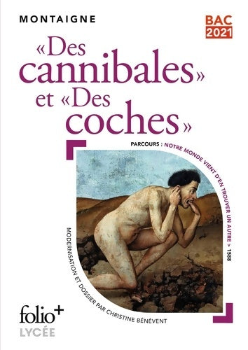 Livrenpoche : Les essais : des cannibales / Des coches - Michel De Montaigne - Livre