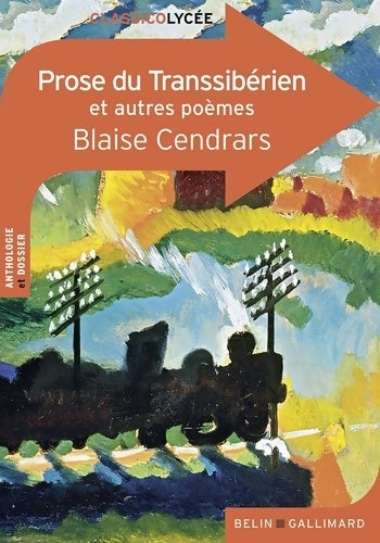 Livrenpoche : Prose du transsibérien et autres poèmes - Blaise Cendrars - Livre