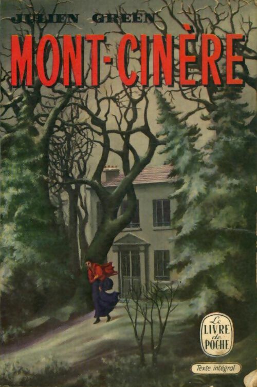 Livrenpoche : Mont-Cinère - Julien Green - Livre