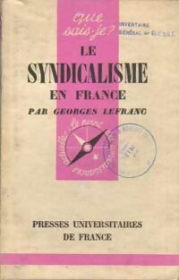 Livrenpoche : Le syndicalisme en France - Georges Lefranc - Livre