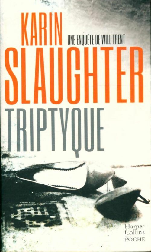 Livrenpoche : Triptyque - Karin Slaughter - Livre