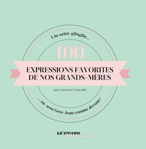 Livrenpoche : Expressions favorites de nos grands-mères - Laurence Caracalla - Livre