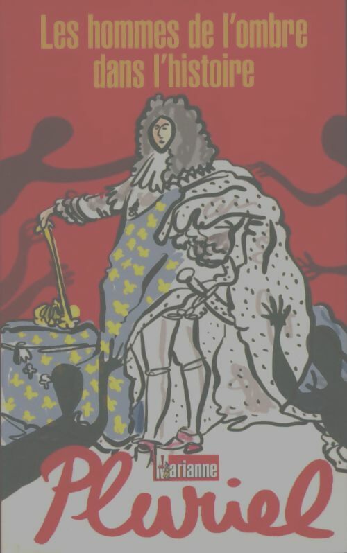 Livrenpoche : Les hommes de l'ombre dans l'histoire - Collectif - Livre