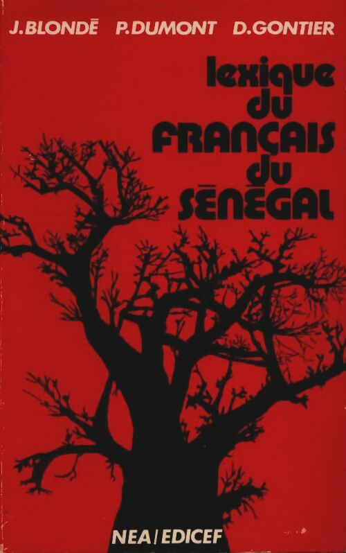 Livrenpoche : Lexique du français du Sénégal - J. Blondé - Livre