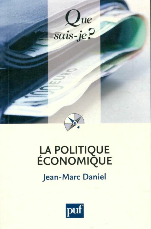 Livrenpoche : La politique économique - Jean-Marc Daniel - Livre