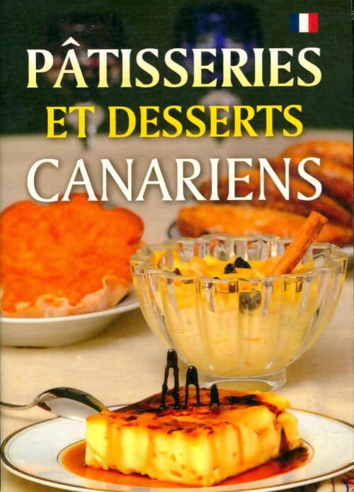 Livrenpoche : Pâtisseries et desserts canariens - Collectif - Livre