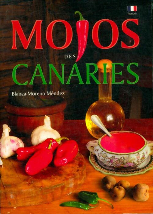 Livrenpoche : Mojos des Canaries - Blanca Moreno Méndez - Livre
