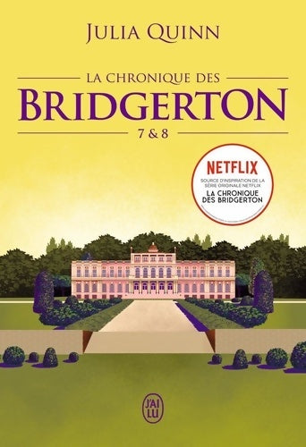 Livrenpoche : La chronique des Bridgeton Tomes VII & VIII - Julia Quinn - Livre