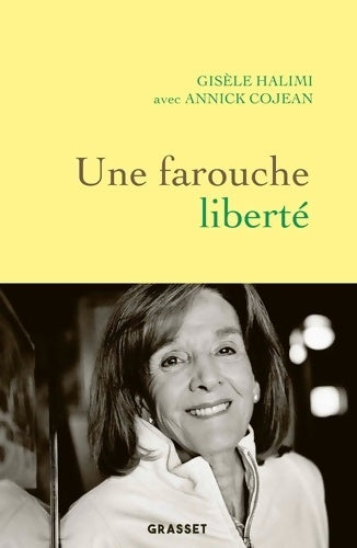 Livrenpoche : Une farouche liberté - Gisèle Halimi, Annick Cojean - Livre