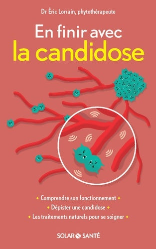 Livrenpoche : En finir avec la candidose - Eric Lorrain - Livre