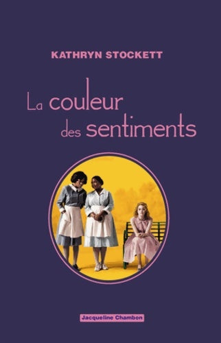 Livrenpoche : La couleur des sentiments - grand prix des lectrices de elle 2011 - Kathryn Stockett - Livre