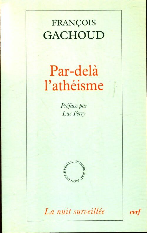 Livrenpoche : Par-delà l'athéisme - Francois Gachoud - Livre