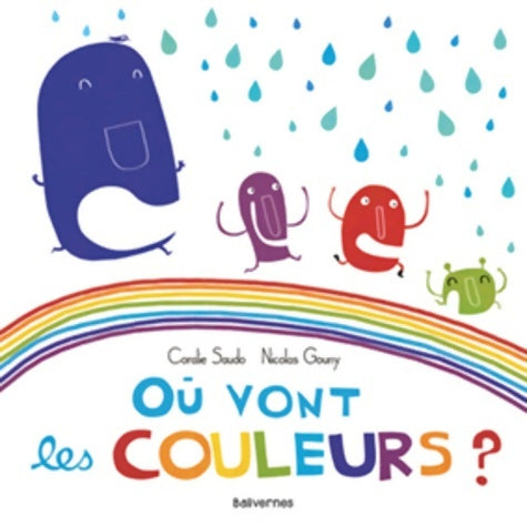 Livrenpoche : Où vont les couleurs ? - Coralie Saudo - Livre