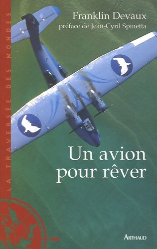 Livrenpoche : Un avion pour rêver - Franklin Devaux - Livre