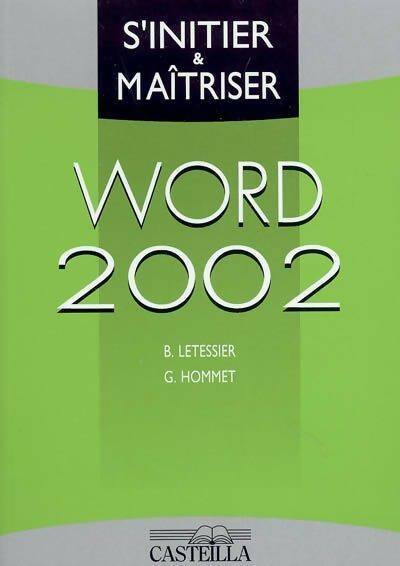 Livrenpoche : S'initier à Word 2002 - B. Letessier - Livre