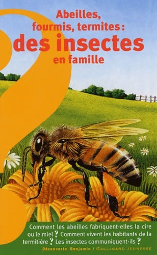 Livrenpoche : Abeilles fourmis termites : Des insectes en famille - Marie Saint-Dizier - Livre