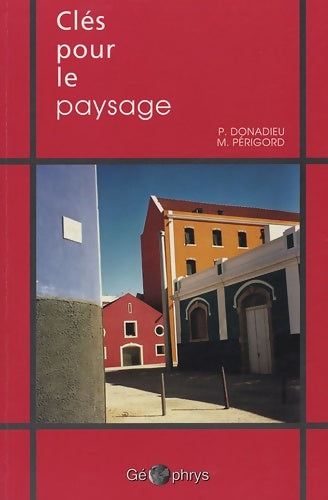 Livrenpoche : Clés pour le paysage - Pierre Donadieu - Livre