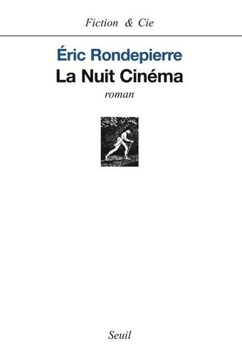 Livrenpoche : La nuit cinéma - Eric Rondepierre - Livre