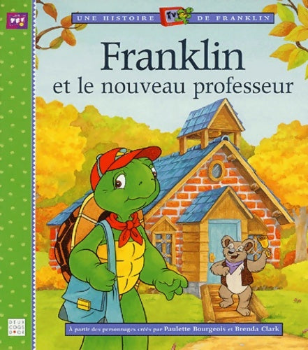 Livrenpoche : Franklin et le nouveau professeur - Paulette Bourgeois - Livre