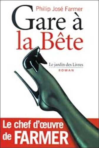 Livrenpoche : Gare à la bête : Un exorcisme : rituel deux - Philip José Farmer - Livre