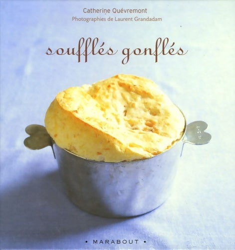 Livrenpoche : Soufflés - Catherine Quévremont - Livre