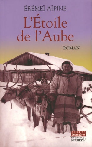 Livrenpoche : l'étoile de l'aube - Erémeï Aïpine - Livre