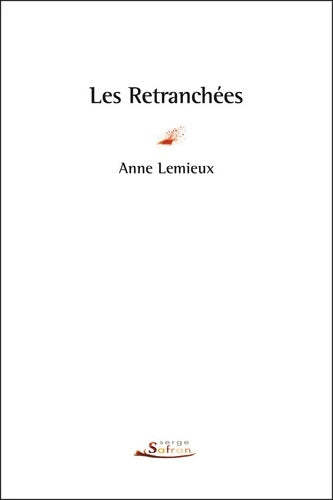 Livrenpoche : Les retranchées - Anne Lemieux - Livre