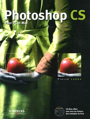 Livrenpoche : Photoshop cs pour pc et mac avec cd-rom - Labbe P. - Livre
