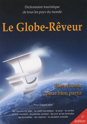 Livrenpoche : Le globe-rêveur 2005 : Dictionnaire touristique de tous les pays du monde - Robert Pailhès - Livre