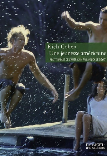 Livrenpoche : Une jeunesse américaine - Rich Cohen - Livre
