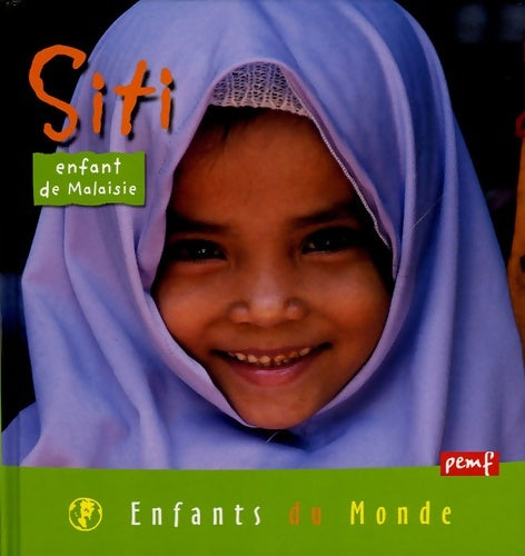 Livrenpoche : Siti enfant de la malaisie - Jean-Charles Rey - Livre