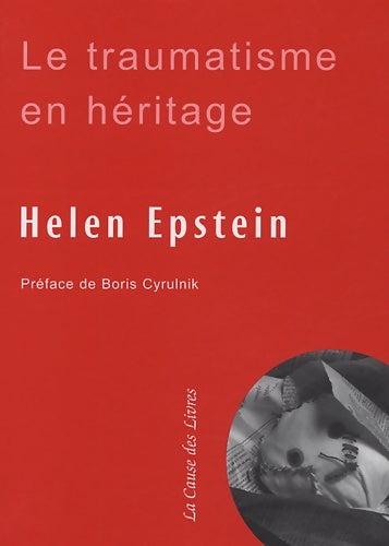 Livrenpoche : Le traumatisme en héritage : Conversations avec des fils et filles de survivants de la shoah - Helen Epstein - Livre