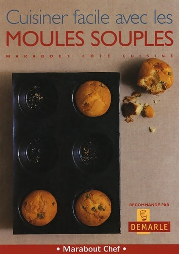 Livrenpoche : Cuisinez facile avec les moules souples - Catherine Quévremont - Livre