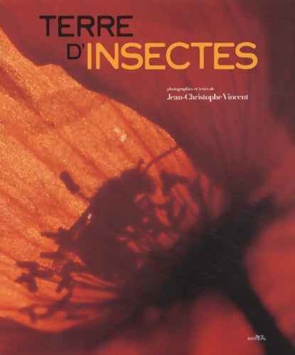 Livrenpoche : Terre d'insectes - Jean-christophe Vincent - Livre