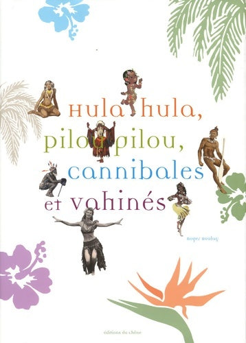 Livrenpoche : Hula hula pilou pilou cannibales & vahinés - Roger Boulay - Livre